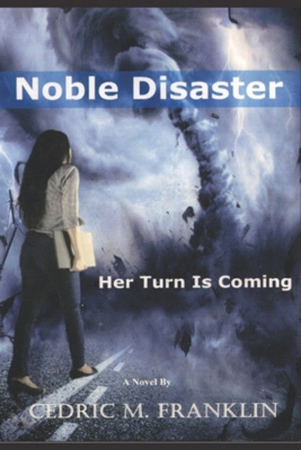 Nobel Disaster: Her Turn Is Coming Paperback, Independently Published, English, 9798575594086