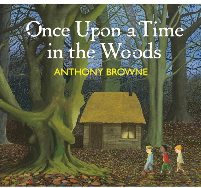 Once Upon a Time in the Woods : 2026 앤서니 브라운 작가 신간