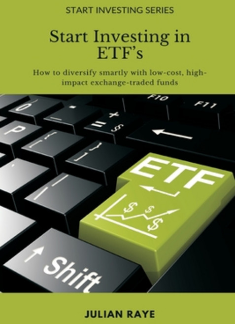 (영문도서)Start Investing in ETFs: How to diversify smartly with low-cost high-impact exc... Paperback, Mindful Pages, English, 9789371779821