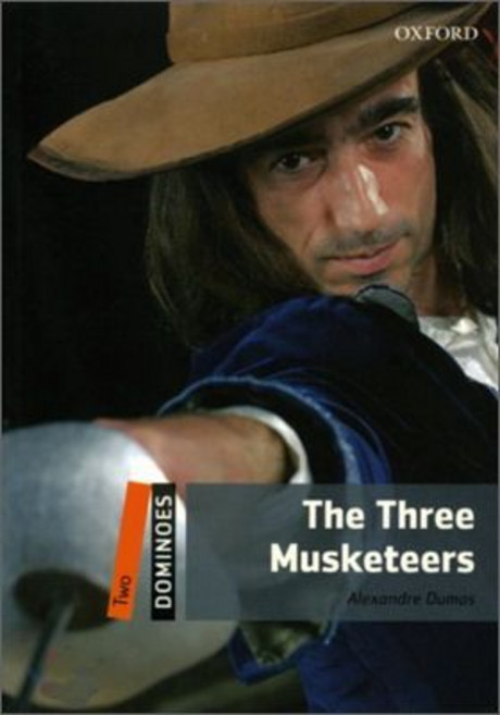 Dominoes New Edition: Level 2: 700-Word Vocabularythe Three Musketeers, Oxford University Press, USA