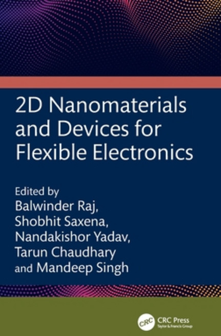 (英文圖書)2D Nanomaterials and Devices for Flexible Electronics 精裝版, CRC Press, English, Hardcover