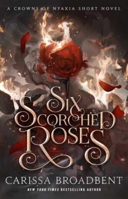 (영문도서)Six Scorched Roses: A Crowns of Nyaxia Short Novel Paperback, Bramble, English, 9781250367716