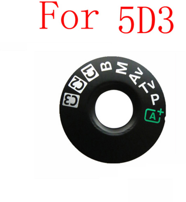 태그 플레이트 명판 Canon 5D3 60D 70D 6D 80D 7D2 5Ds 5DSR 모드 다이얼 패드 턴테이블 패치 용 카메라 수리 부품, [06] 5D3, 1개