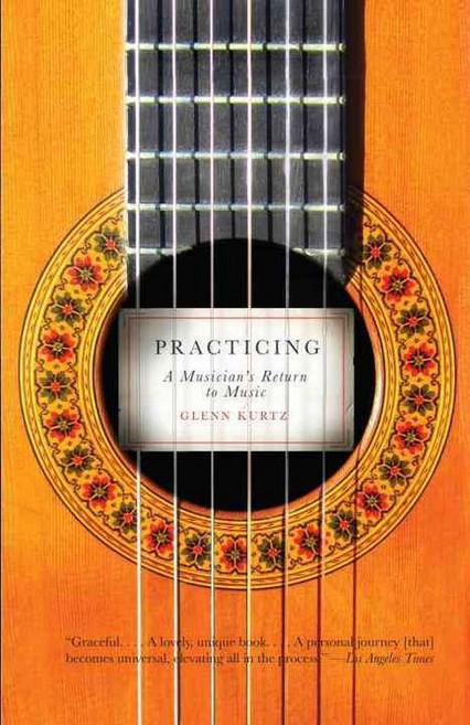 Practicing: A Musician's Return to Music, Vintage Books