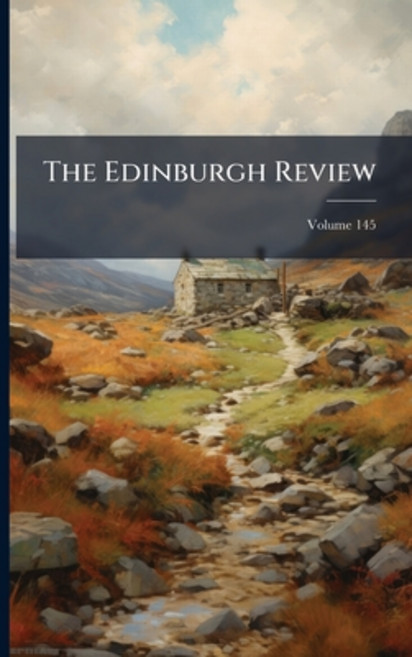 (영문도서)The Edinburgh Review; Volume 145 Paperback, Nabu Press, English, 9781145149311