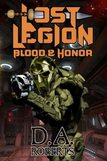 Lost Legion: Blood and Honor Paperback, Independently Published