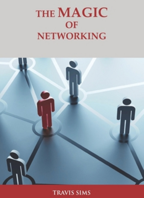 The Magic of Networking Paperback, Independently Published, English, 9798747779334