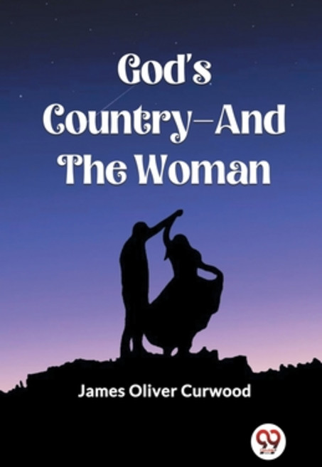 (영문도서) God's Country-And The Woman Paperback, Double 9 Books, English, 9789361427046