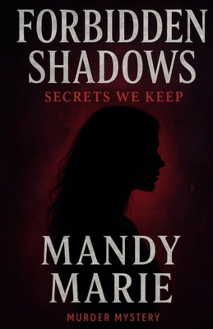 (영문도서)Forbidden Shadows: Secrets We Keep Paperback, Novel, English, 9798349501241