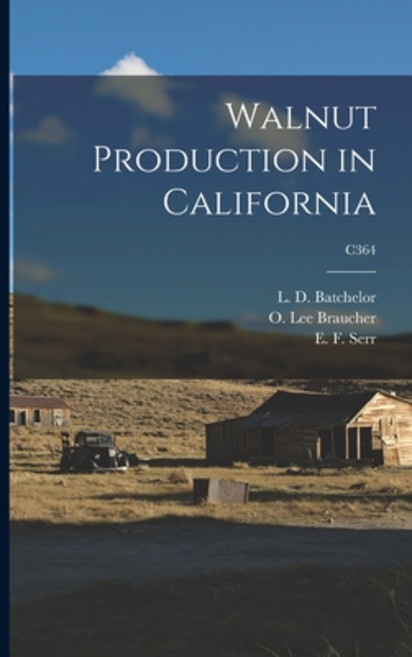(영문도서) Walnut Production in California; C364 Paperback, Hassell Street Press, English, 9781015220744