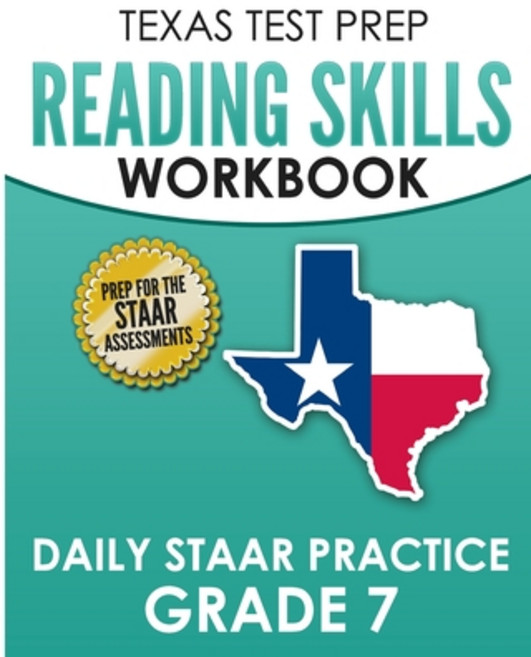 (영문도서) TEXAS TEST PREP Reading Skills Workbook Daily STAAR Practice Grade 7: Preparation for the STA... Paperback, Createspace Independent Pub..., English, 9781725167964