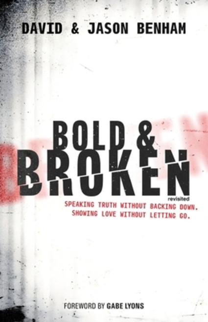 (英文圖書)Bold and Broken (revisited): Speaking Truth Without Backing Down. Showing Love W... 平裝版, Benham Media, 英文