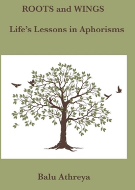 (영문도서) Roots and Wings: Life's Lessons in Aphorisms Paperback, Nicasio Press, English, 9798989775620