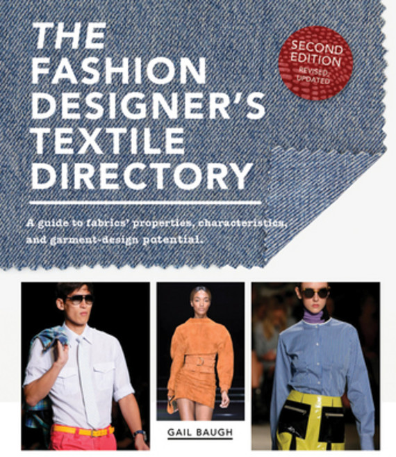 The Fashion Designer's Textile Directory: A Guide to Fabrics' Properties Characteristics and Garment-De... Paperback, Barron's Educational Series