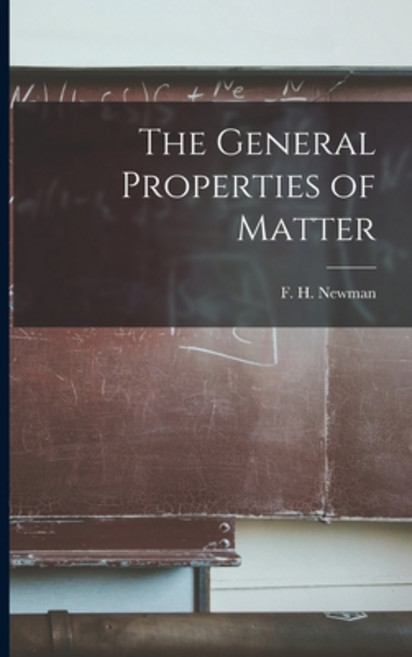 (영문도서) The General Properties of Matter Paperback, Hassell Street Press, English, 9781014541994