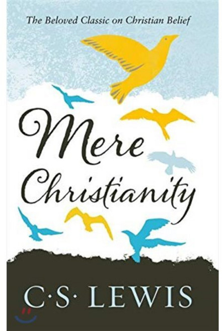 Mere Christianity (C. S. Lewis Signature Classic), Collins