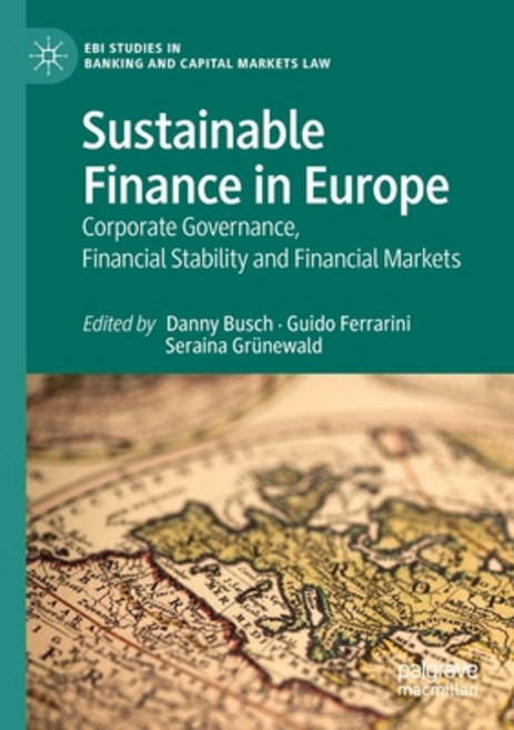 (영문도서) Sustainable Finance in Europe: Corporate Governance Financial Stability and Financial Markets Paperback, Palgrave MacMillan, English, 9783030718367