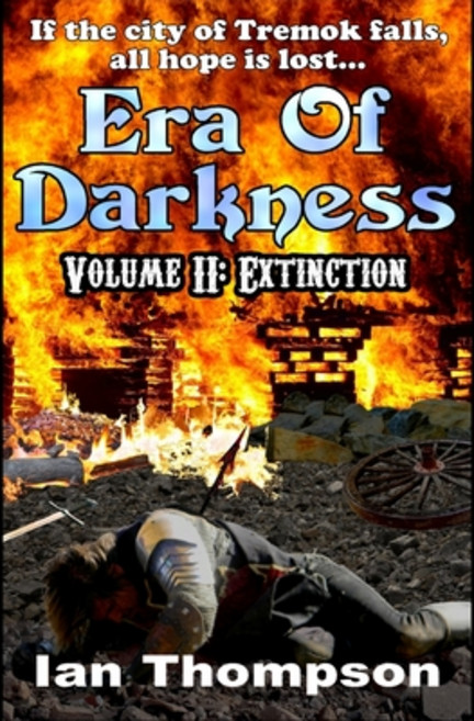 Era Of Darkness: Volume II: Extinction Paperback, Independently Published