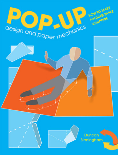 (영문도서) Pop-Up Design and Paper Mechanics: How to Make Folding Paper Sculpture Paperback, GMC Publications, English, 9781784945145