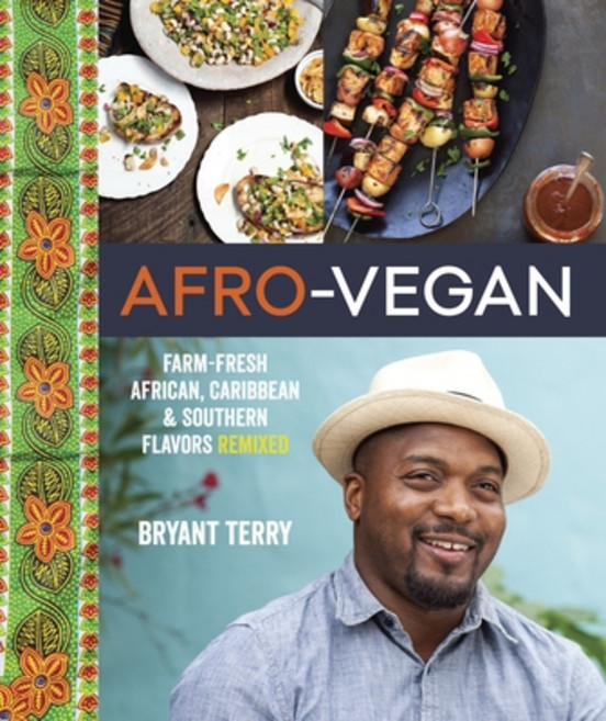 (영문도서) Afro-Vegan: Farm-Fresh African Caribbean and Southern Flavors Remixed [A Cookbook] Hardcover, Ten Speed Press, English, 9781607745310
