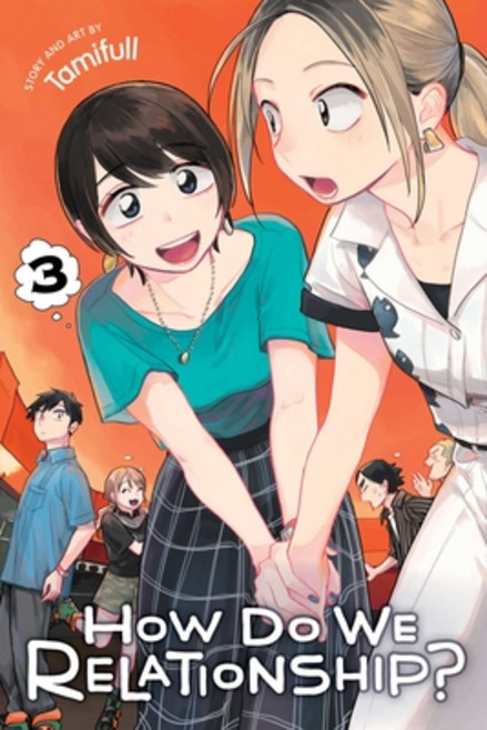 How Do We Relationship? Vol. 3 Paperback, Viz Media, English, 9781974719389