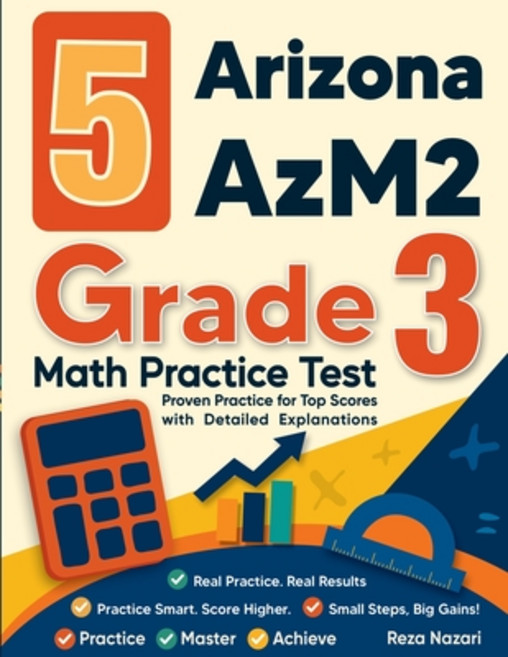 (영문도서)5 Arizona AzM2 Grade 3 Math Practice Tests: Proven Practice for Top Scores with... Paperback, Effortless Math Education, English, 9798896476269