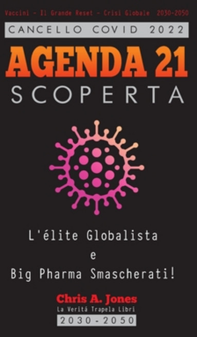 (영문도서) Cancello COVID 2022 - AGENDA 21 Scoperta: L'élite Globalista e Big Pharma Smascherati! - Vacc... Paperback, Truth Leak Books, English, 9789493267657