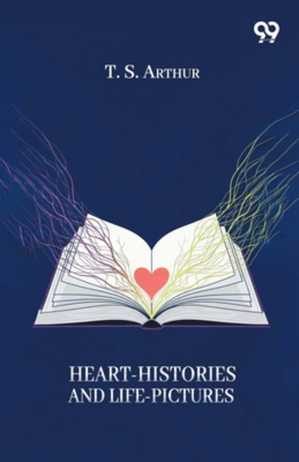 (영문도서)Heart-Histories And Life-Pictures Paperback, Double 9 Books, English, 9789374838860
