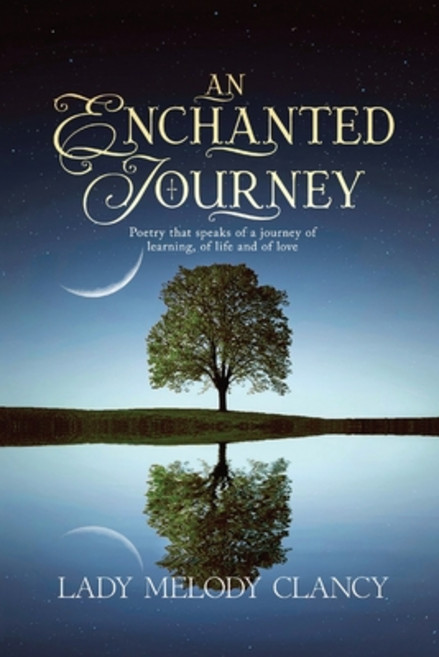 (영문도서) An Enchanted Journey: Poetry that speaks of a Journey... Of learning of life and of love Paperback, Brilliant Books Literary, English, 9798889453000