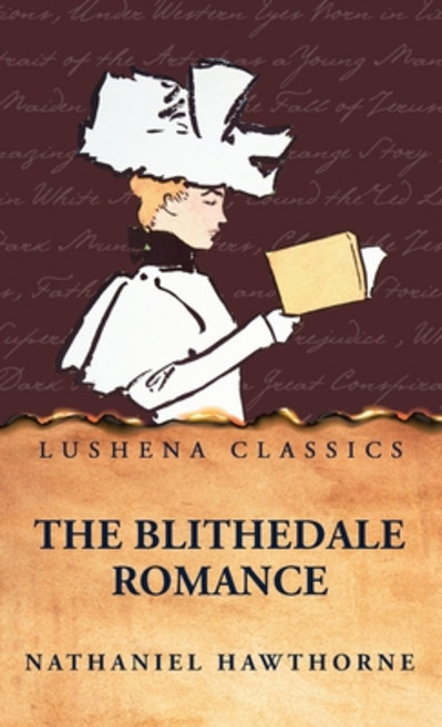 (영문도서)The Blithedale Romance Hardcover, Lushena Books, English, 9798897185771