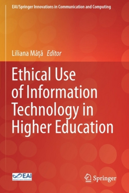 (영문도서) Ethical Use of Information Technology in Higher Education Paperback, Springer, English, 9789811619533