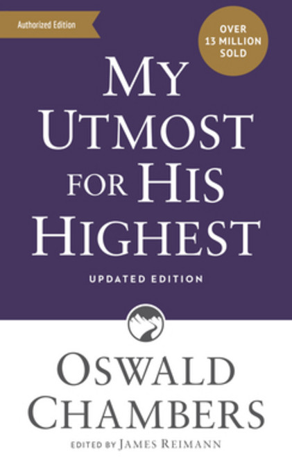 (영문도서) My Utmost for His Highest: Updated Language Mass Market Paperback Mass Market Paperbound, Our Daily Bread Publishing, English, 9781640702240
