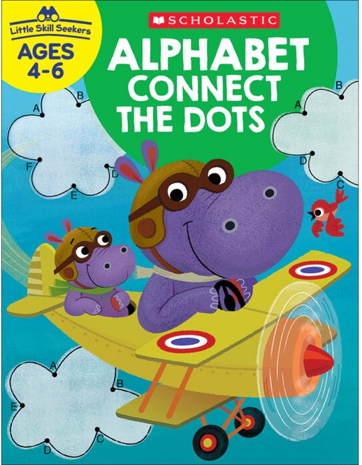 SCHOLASTIC LITTLE SKILL SEEKERS: ALPHABET CONNECT THE DOTS