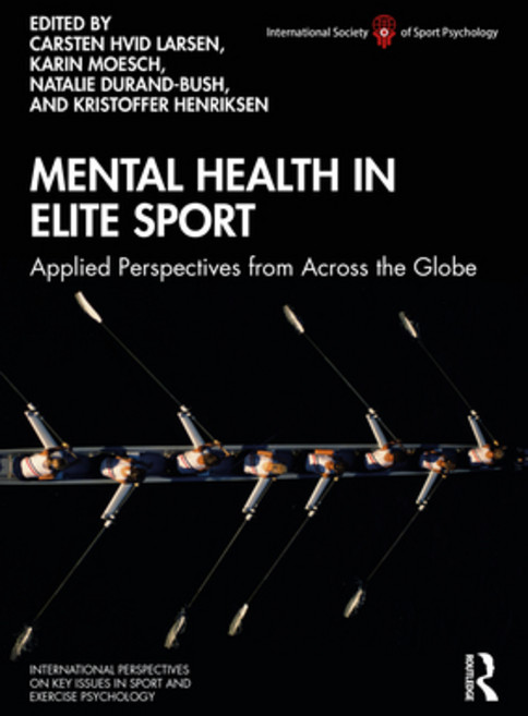 Mental Health in Elite Sport: Applied Perspectives from Across the Globe Paperback, Routledge, English, 9780367427689