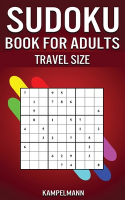 (영문도서) Sudoku Book for Adults Travel Size: 200 Easy to Hard Sudoku Puzzles for Adults with Solutions... Paperback, Independently Published, English, 9781655546044