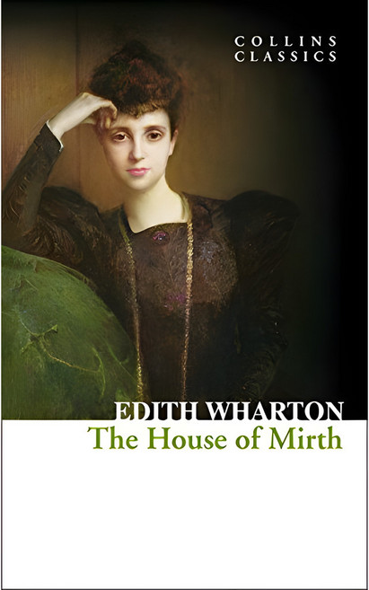 The House of Mirth 歡樂之家/Edith Wharton Collins Classics (小開本), 詳見詳細資訊
