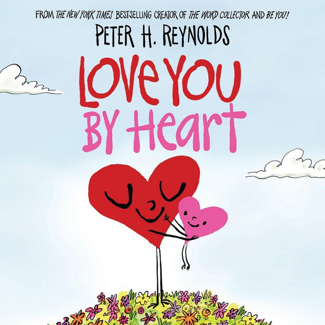 Love You By Heart (有聲書) - Peter H. Reynolds, 詳見詳細資訊