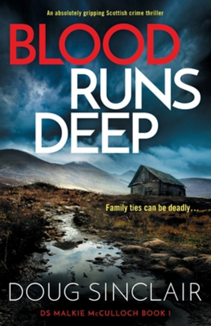 (영문도서) Blood Runs Deep: An absolutely gripping Scottish crime thriller Paperback, Storm Publishing Ltd, English, 9781805084686