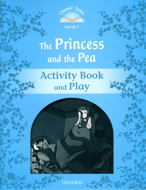 Oxford University Press Classic Tales Level 2E 1-08 The Princess and the Pea AB Play