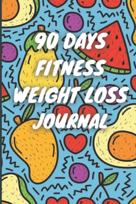 (영문도서) 90 Days Weight Loss Journal: Daily Diet And Exercise Planner For Tracking Meals 90 Days Fitn... Paperback, Independently Published, English, 9798508121495