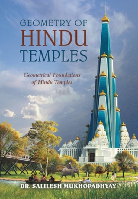 (영문도서) Geometry of Hindu Temples: Geometrical Foundations of Hindu Temples Hardcover, Writers Republic LLC, English, 9798888102039