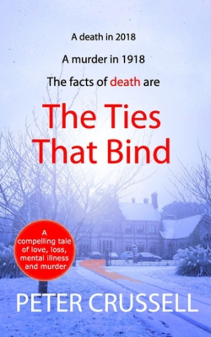 The Ties That Bind Paperback, P. C. Crussell, English, 9781999909659