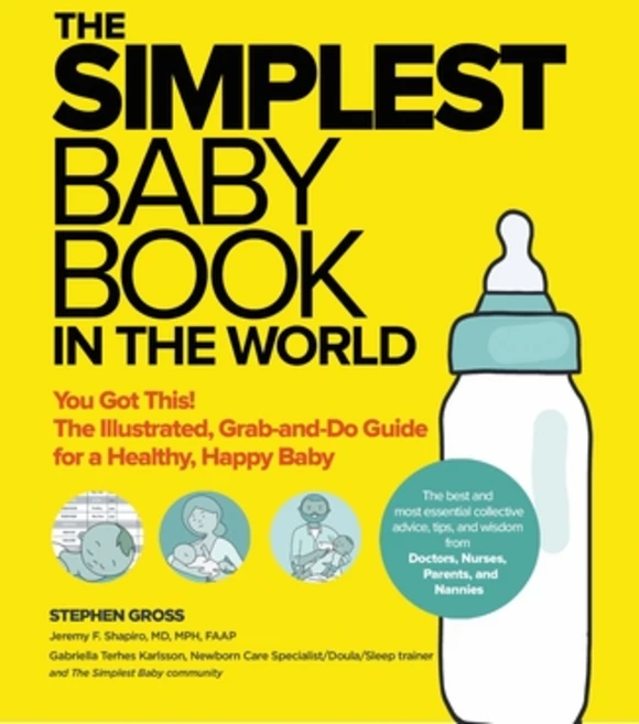 (영문도서) The Simplest Baby Book in the World: The Illustrated Grab-And-Do Guide for a Healthy Happy ... Paperback, Simplest Company, English, 9781736894705 - 쿠팡