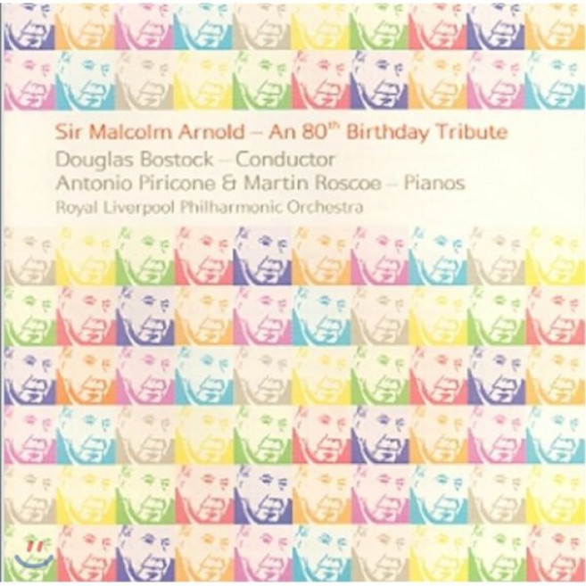 [CD] Douglas Bostock 말콤 아놀드 80세 생일 기념반 (Malcolm Arnold - An 80th Birthday Tribute)