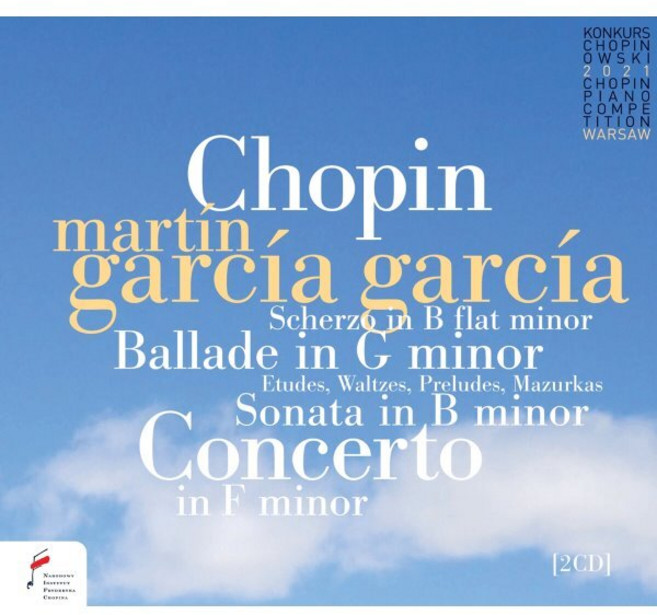 [CD] Martin Garcia Garcia 쇼팽: 스케르초 발라드 피아노 협주곡 2번 (Chopin: Scherzo Ballade Concerto ...