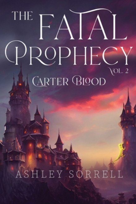(영문도서) Fatal Prophecy Vol. 2: Carter Blood Paperback, Olympia Publishers, English, 9781804394885