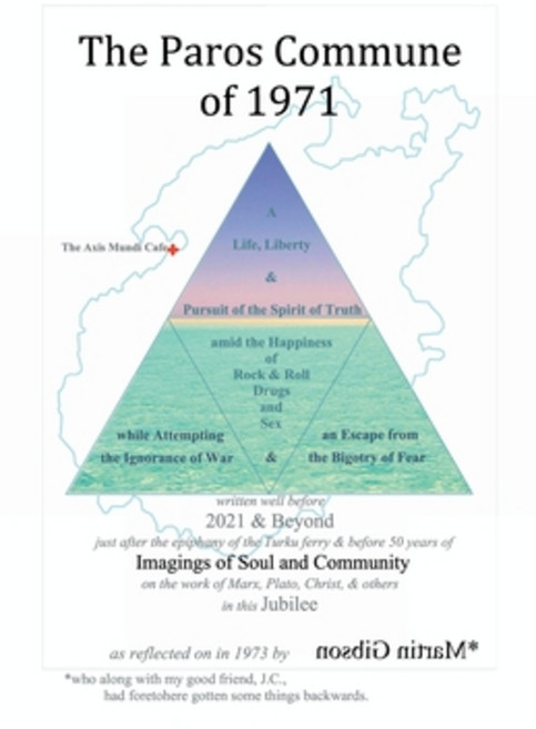 (영문도서) The Paros Commune of 1971: Imagings of Soul and Community Paperback, Uniservent, English, 9781958488003