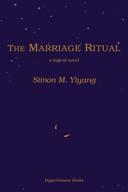 (영문도서) The Marriage Ritual: a logical novel Paperback, Hyperimmune Books, English, 9798986775906