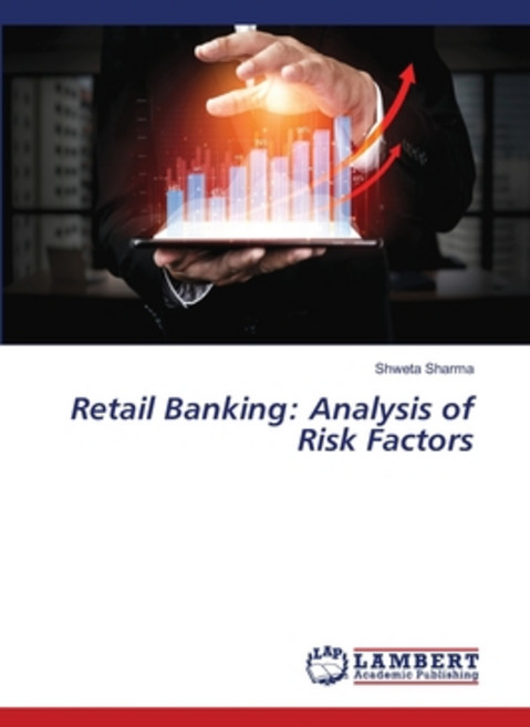 (영문도서) Retail Banking: Analysis of Risk Factors Paperback, LAP Lambert Academic Publis..., English, 9786203463958