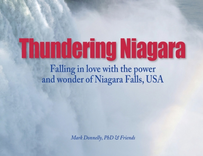 (영문도서)Thundering Niagara - Falling in love with the power and wonder of Niagara Falls ... Paperback, Rock / Paper / Safety Scissors, English, 9781956688498